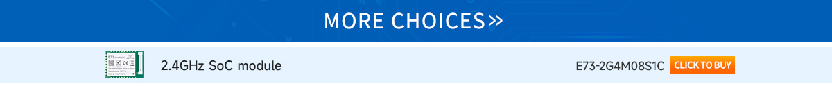 E73-2G4M08S1C 2.4GHz SoC module 